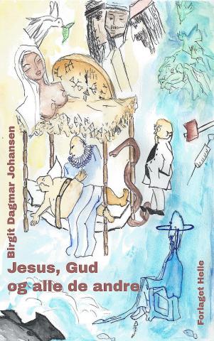 Johansen B.D.: Jesus, Gud og alle de andre
Næstved. Forlaget Helle. 2014 104 sider. Pros 99 kr. ISBN 978-87-93092-05-1