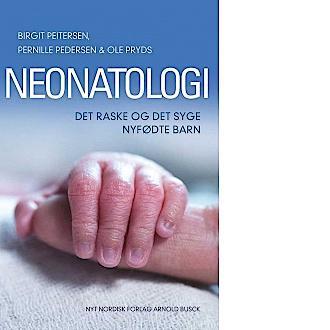 Peitersen B, Pedersen P, Pryds O 
Neonatologi – det raske og det syge nyfødte barn
København: Nyt Nordisk Forlag Arnold Busck, 4. udgave, 2014 396 sider. Pris: 449 kr. ISBN 978-87-17-04360-2