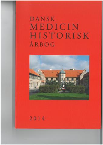 Redaktører: Ole Sonne, Gert Almind, Gerda Bonderup et al. Forlag: Dansk Medicinsk-historisk Selskab, 2014 Sider: 188 Pris: gratis