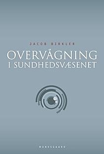 Forfatter: Jacob Birkler Forlag: Munksgaard, 2016 Sider: 130 Pris: 195 kr.