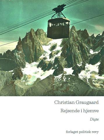 Forfatter: Christian Graugaard. Forlag: Politisk Revy, 2018. Sider: 88. Pris: 149,95 kr.