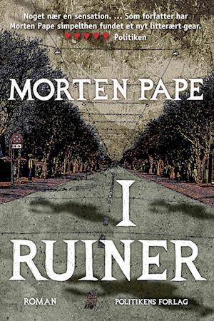»I ruiner« af Morten Pape